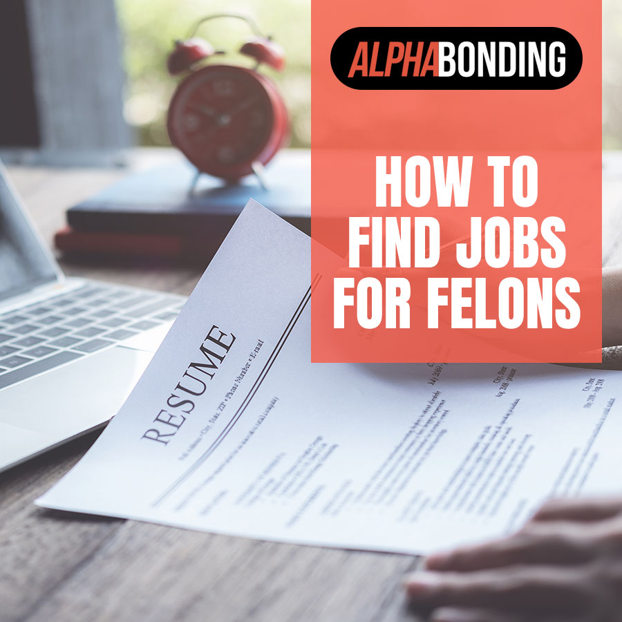 How to Find Jobs for Felons